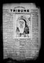 Newspaper: The Lavaca County Tribune (Hallettsville, Tex.), Vol. 1, No. 67, Ed. …