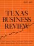 Texas Business Review, Volume 42, Issue 4, April 1968
