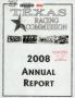 Report: Texas Racing Commission Annual Report: 2008