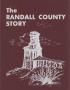 Book: The Randall County Story from 1541 to 1910