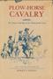 Book: Plow-Horse Cavalry