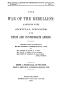 Primary view of The War of the Rebellion: A Compilation of the Official Records of the Union And Confederate Armies. Series 1, Volume 49, In Two Parts. Part 1, Reports, Correspondence, etc.