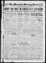 Newspaper: The Marshall Morning News (Marshall, Tex.), Vol. 4, No. 93, Ed. 1 Thu…