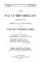 Primary view of The War of the Rebellion: A Compilation of the Official Records of the Union And Confederate Armies. Series 1, Volume 52, In Two Parts. Part 2, Confederate Correspondence, etc.