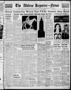 Primary view of The Abilene Reporter-News (Abilene, Tex.), Vol. 57, No. 342, Ed. 2 Saturday, April 30, 1938