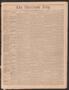 Newspaper: The Harrison Flag. (Marshall, Tex.), Vol. 8, No. 12, Ed. 1 Saturday, …
