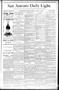 Newspaper: San Antonio Daily Light. (San Antonio, Tex.), Vol. 9, No. 167, Ed. 1 …