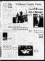 Newspaper: The Calhoun County Times (Port Lavaca, Tex.), Vol. 7, No. 11, Ed. 1 T…