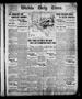 Primary view of Wichita Daily Times. (Wichita Falls, Tex.), Vol. 4, No. 128, Ed. 1 Saturday, October 8, 1910