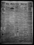 Newspaper: The Galveston Journal. (Galveston, Tex.), Vol. 4, No. 20, Ed. 1 Frida…