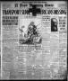 Primary view of El Paso Morning Times (El Paso, Tex.), Vol. 38TH YEAR, Ed. 2, Saturday, May 25, 1918