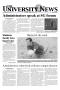 Primary view of The University News (Irving, Tex.), Vol. 32, No. 6, Ed. 1 Wednesday, October 9, 2002