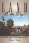 Book: Land is the Cry!: Warren Angus Ferris, Pioneer Texas Surveyor and Fou…