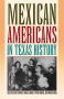 Book: Mexican Americans in Texas History: Selected Essays
