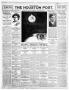 Newspaper: The Houston Post. (Houston, Tex.), Vol. 28TH YEAR, Ed. 1 Thursday, Ja…