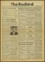 Newspaper: The Redbird (Beaumont, Tex.), Vol. 4, No. 31, Ed. 1 Friday, May 20, 1…
