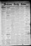 Newspaper: Denison Daily News. (Denison, Tex.), Vol. 6, No. 270, Ed. 1 Wednesday…