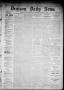 Primary view of Denison Daily News. (Denison, Tex.), Vol. 6, No. 147, Ed. 1 Wednesday, August 14, 1878