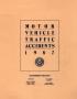 Report: Motor Vehicle Traffic Accidents: 1987