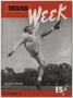 Journal/Magazine/Newsletter: Texas Week, Volume 1, Number 8, September 28, 1946
