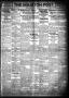 Primary view of The Houston Post. (Houston, Tex.), Vol. 31, No. 70, Ed. 1 Tuesday, June 13, 1916