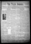 Newspaper: The Tyler Journal (Tyler, Tex.), Vol. 4, No. 5, Ed. 1 Friday, June 1,…