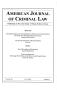 Journal/Magazine/Newsletter: American Journal of Criminal Law, Volume 38, Number 1, Fall 2010