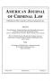 Journal/Magazine/Newsletter: American Journal of Criminal Law, Volume 38, Number 3, Summer 2011