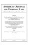 Journal/Magazine/Newsletter: American Journal of Criminal Law, Volume 39, Number 1, Fall 2011