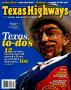 Journal/Magazine/Newsletter: Texas Highways, Volume 60, Number 1, January 2013