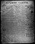 Newspaper: Jacksboro Gazette. (Jacksboro, Tex.), Vol. 20, No. 31, Ed. 1 Thursday…