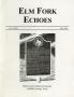 Journal/Magazine/Newsletter: Elm Fork Echoes, Volume 29, May 2001