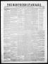 Newspaper: The Northern Standard. (Clarksville, Tex.), Vol. 7, No. 4, Ed. 1, Sat…