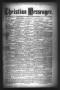 Primary view of Christian Messenger. (Bonham, Tex.), Vol. 8, No. 3, Ed. 1 Wednesday, January 18, 1882