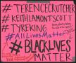 Primary view of [Pink "#Terrence Crutcher" poster]