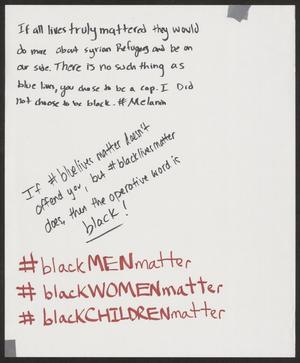 Primary view of object titled '[White "If All Lives Truly Mattered..." poster]'.