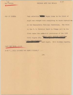 Primary view of object titled '[News Script: Chicago Anti-War Trials]'.