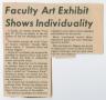 Primary view of [Clipping: Faculty Art Exhibit Shows Individuality]
