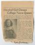 Primary view of [Clipping: Marshall Girl Chosen College Yucca Queen]