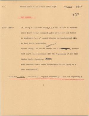 Primary view of object titled '[News Script: Robert Young with Easter seals]'.