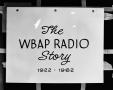 Primary view of [The WBAP Radio Story slide]