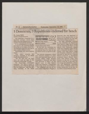 Primary view of object titled '[Clipping: 5 Democrats, 3 Republicans endorsed for bench]'.