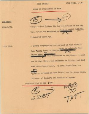 Primary view of object titled '[News Script: Good Friday]'.