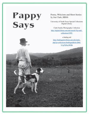 Primary view of object titled 'Pappy Says: Poetry, Witicisms and Short Stories by Joe Clark, HBSS'.