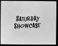 Photograph: [Saturday Showcase slide]