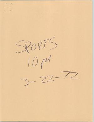 Primary view of object titled '[News Script: 10 PM sports]'.