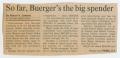 Primary view of [Clipping: So far, Buerger's the big spender]