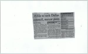 Primary view of object titled '[Clipping: 35 file to seek Dallas council, mayor posts]'.