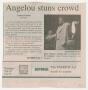 Thumbnail image of item number 1 in: '[Clipping: Angelou stuns crowd]'.