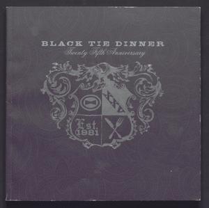 Primary view of object titled 'Black Tie Dinner: Twenty-Fifth Annversary'.